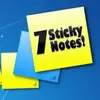 7 Sticky Notes