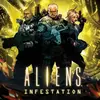 Aliens: Infestation