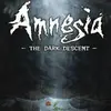 Amnesia: The Dark Descent