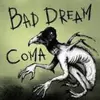 Bad Dream: Coma