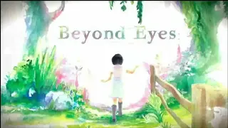 Beyond Eyes screenshot