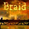 Braid
