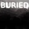 Buried