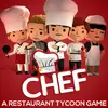 Chef: A Restaurant Tycoon Game