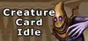 Creature Card Idle