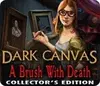 Dark Canvas: A Brush with Death