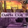 Dark Cut 3