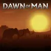 Dawn of Man