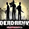 Dead Army: Radio Frequency