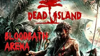 Dead Island: Bloodbath Arena screenshot