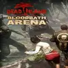 Dead Island: Bloodbath Arena