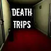 Death Trips