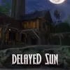 DelayedSun