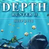 Depth Hunter 2: Deep Dive