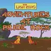 Disney’s The Lion King: Adventures at Pride Rock