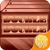Double Double. Make Money Free