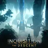 Dragon Age: Inquisition – The Descent