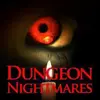 Dungeon Nightmares