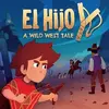 El Hijo – A Wild West Tale