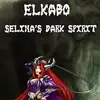 Elkabo: Selina’s Dark Spirit