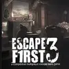 Escape First 3