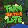Farm for Your Life