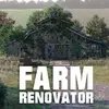 Farm Renovator