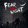 Fear the Night