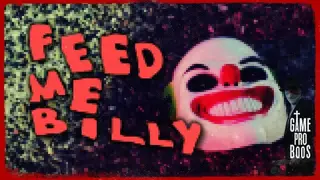 Feed Me Billy screenshot