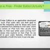 Files – Finder Edition