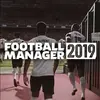 Football Manager 2019