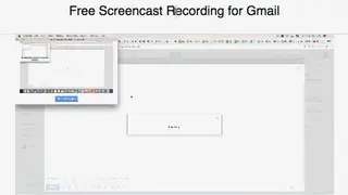 Free Screencast Recording for Gmail screenshot