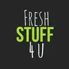 Fresh Stuff 4u