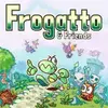 Frogatto and Friends