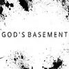 God’s Basement