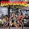 Guardians of the ‘Hood