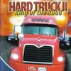 Hard Truck 2: King of the Road