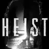 Heist