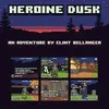 Heroine Dusk