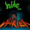 Hide and Shriek
