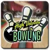 High Velocity Bowling