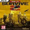 How to Survive 2