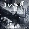 I am Alive