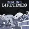 Imagine Lifetimes