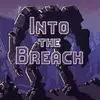 Into the Breach