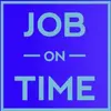 Job On Time