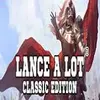 Lance A Lot: Classic Edition