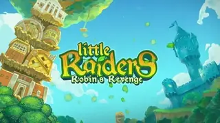 Little Raiders: Robin’s Revenge screenshot