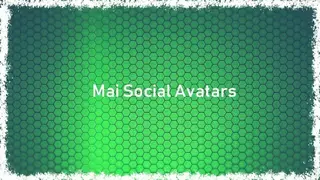 Mai Social Avatars screenshot