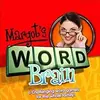Margot’s Word Brain